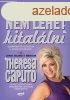 Theresa Caputo Ilyet nem lehet kitallni