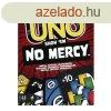 Uno No Mercy, Nincs kegyelem