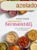 Egyszeren fermentlj - Kirly gnes