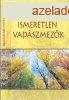 Ismeretlen vadszmezk (Versek s mfordtsok) - Zgorec-Cs