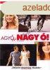 Agy, nagy !