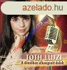 Tth Lszi - A dntben elhangzott dalok CD