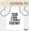 Vicces szakcs ktny, Tes nem krdez, tes nt