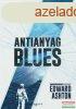 Edward Ashton - Antianyag blues