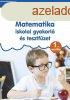 Matematika - iskolai gyakorl s tesztfzet 1. osztly