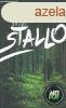 Stallo - A trollok kztnk lnek