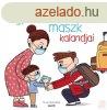 EGY LETMENT MASZK KALANDJAI