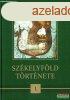 Egyed kos fszerk. - Szkelyfld trtnete I-III.