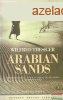 Wilfred Thesiger - Arabian Sands