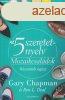 Gary Chapman, Ron L. Deal - Az 5 szeretetnyelv - Mozaikcsal