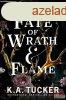 K.A. Tucker - A Fate of Wrath and Flame