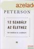 Jordan B. Peterson - 12 szably az lethez - gy kerld el a