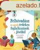 FELHVADSZ S EGYB RDEKES FOGLALKOZSOK A JVBL