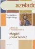 MEGRI JNAK LENNI? - A BIBLIA S A MENEDZSMENT II.