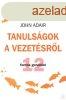 TANULSGOK A VEZETSRL - 12 FONTOS GONDOLAT