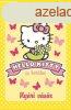 Hello Kitty s bartai ? Nyri vsr (Hello Kitty s bartai