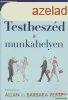 Allan Pease - Testbeszd a munkahelyen