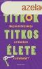 A titkok titkos lete