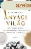 Anyagi vilg - Mltunk s jvnk hat nyersanyag trtnetn k