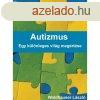 Autizmus ? Egy klnleges vilg megrtse - E-knyv