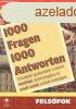1000 Fragen 1000 Atworten-Felsfok nyelvvizsgkra s emelt 