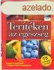 Tertken az egszsg - Gygyt tpllkok a leggyakoribb b