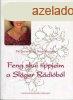 Feng Shui tippjeim a slger rdibl - Dr. Szemereyn Nagy M