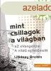 Mint csillagok a vilgban - Lindsay Brown
