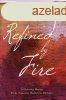 Refined by Fire - Patricia Juster