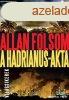 A Hadrianus-akta - Allan Folsom