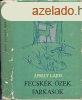 Fecskk, zek, farkasok - Elbeszlsek - prily Lajos