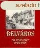 Belvros - Der Innerstadt - Inner Town - Barti Judit