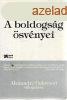 A boldogsg svnyei - Alexander Oakwood (vlog.)