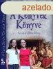 A Knyvek Knyve (Bevezets a Biblia vilgba)- Hittanknyv 