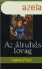 Az lruhs lovag - A Nstnyoroszln neke I. - Tamora Pierc