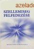 A szellemisg felfedezse - Anthony Strano