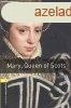 Mary, Queen of Scots (OBW1) - Tim Vicary