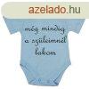 Rvid ujj "mg mindig a szleimnl lakom" felirat