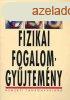 Fizikai fogalomgyjtemny - Dr.Bonifert-Dr.Rozlosnik