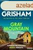 John Grisham - Gray Mountain