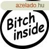 Bitch inside - autmatrica, autdekor