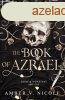 THE BOOK OF AZRAEL - Gods & Monsters Book One