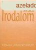 Irodalom IV. - Madocsai Lszl