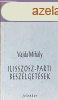 Ilisszosz-parti beszlgetsek - Vajda Mihly