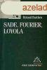 Sade, Fourier, Loyola - Roland Barthes