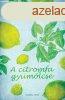 Andrea Levy: A citromfa gymlcse