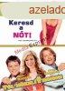 Keresd a nt! / Tl kzeli rokon (2 DVD)