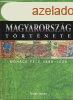MAGYARORSZG TRTNETE 8. - MOHCS FEL 1490-1526