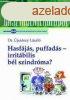 HASFJS, PUFFADS - IRRITBILIS BL SZINDRMA?