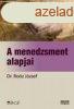 A MENEDZSMENT ALAPJAI